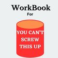 Cover Art for B0C6VV7ZSF, Workbook For You Can't Screw This Up(A Guide to Adam Bornstein's Book): Why Eating Take Out, Enjoying Dessert,and Taking The Stress Out Of Dieting Lead to Weight Loss That Lasts by Prints, Ashley