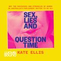 Cover Art for 9781004032938, Sex, Lies and Question Time by Kate Ellis