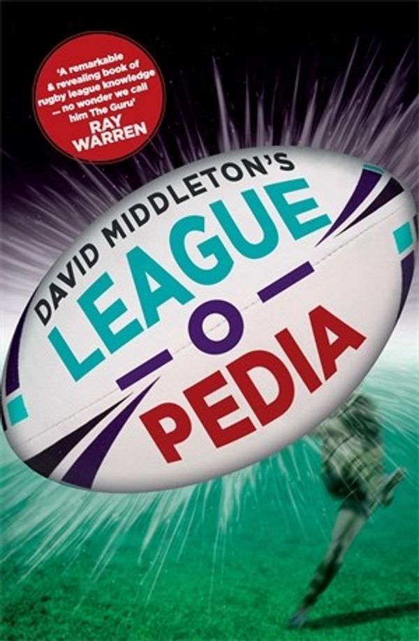 Cover Art for 9780987564184, David Middleton's League-o-pedia by David Middleton