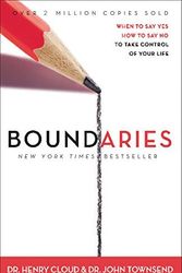 Cover Art for B002SH51RK, Boundaries: When to Say Yes, How to Say No, to Take Control of Your Life by Dr. Henry Cloud, Dr. John Townsend