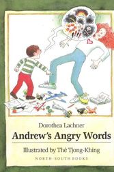 Cover Art for 9781558584358, Andrew's Angry Words by Dorothea Lachner