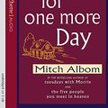 Cover Art for 9781405501279, For One More Day by Mitch Albom