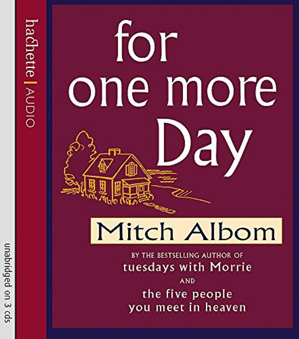 Cover Art for 9781405501279, For One More Day by Mitch Albom