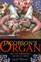 Cover Art for 9780393049084, Jacobson's Organ by Lyall Watson