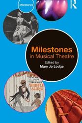 Cover Art for 9781032188263, Milestones in Musical Theatre by Mary Jo Lodge