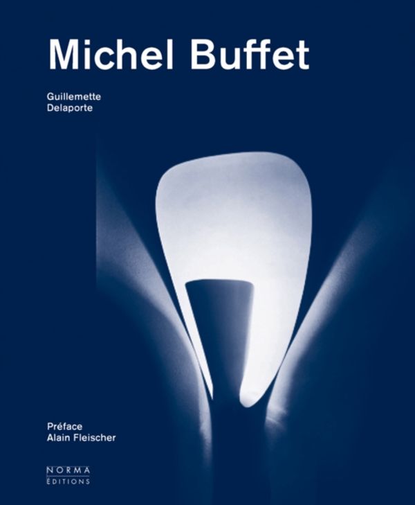 Cover Art for 9782376660194, Michel Buffet by Guillemette Delaporte, Alain Fleischer