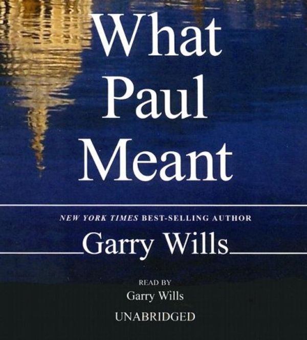 Cover Art for 9780786166800, What Paul Meant by Garry Wills