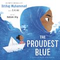 Cover Art for 9781783449712, The Proudest Blue by Ibtihaj Muhammad, S. K. Ali