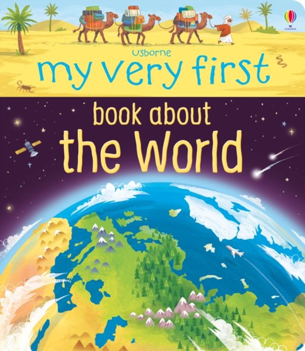 Cover Art for 9781474917896, My Very First Our World Book (My Very First Book) by Matthew Oldham