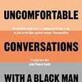 Cover Art for B08G1HZQ6F, Uncomfortable Conversations with a Black Man by Emmanuel Acho