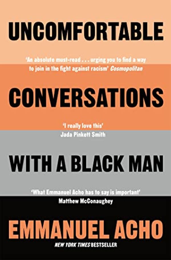 Cover Art for B08G1HZQ6F, Uncomfortable Conversations with a Black Man by Emmanuel Acho