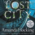 Cover Art for 9781529001303, The Lost City (Omte Odyssey) by Amanda Hocking