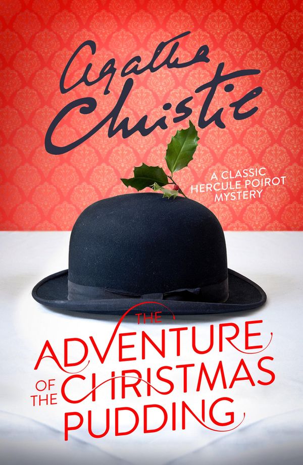 Cover Art for 9780007422111, The Adventure of the Christmas Pudding by Agatha Christie