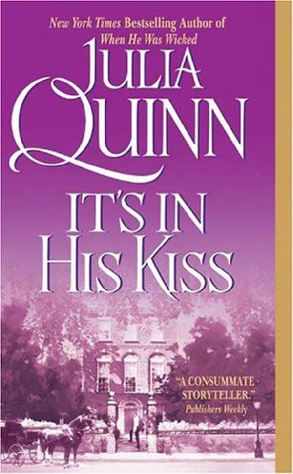 Cover Art for 9780060855673, It's in His Kiss by Julia Quinn