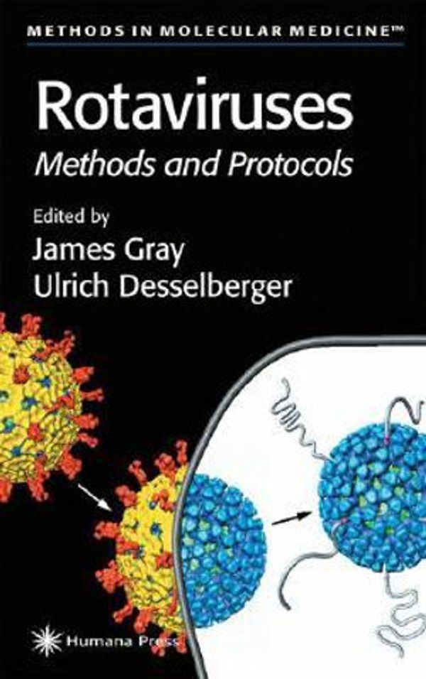 Cover Art for 9780896037366, Rotaviruses: Methods and Protocols (Methods in Molecular Medicine) by U. Desselberger