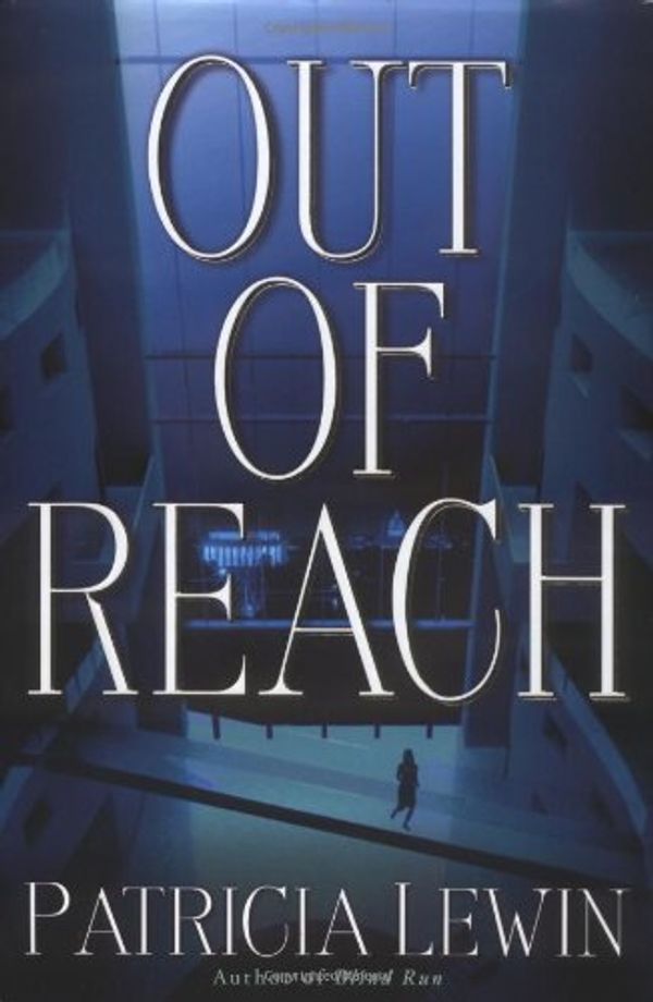 Cover Art for 9780345443205, Out of Reach by Patricia Lewin