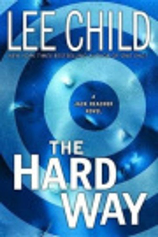 Cover Art for 9781299083301, The Hard Way by Lee Child