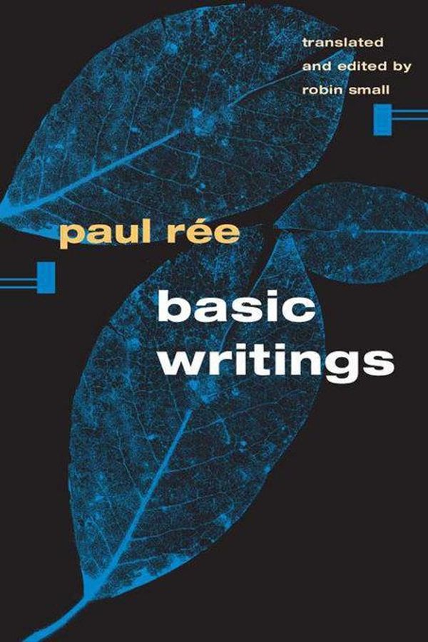 Cover Art for 2370004929866, Basic Writings by Paul Ree