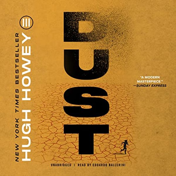 Cover Art for 9798212197670, Dust (The Silo Saga): 3 by Hugh Howey