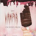 Cover Art for 9783736307018, Ein Vampir um jeden Preis by Katie Macalister