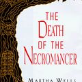 Cover Art for 9780380973347, The Death of the Necromancer by Martha Wells