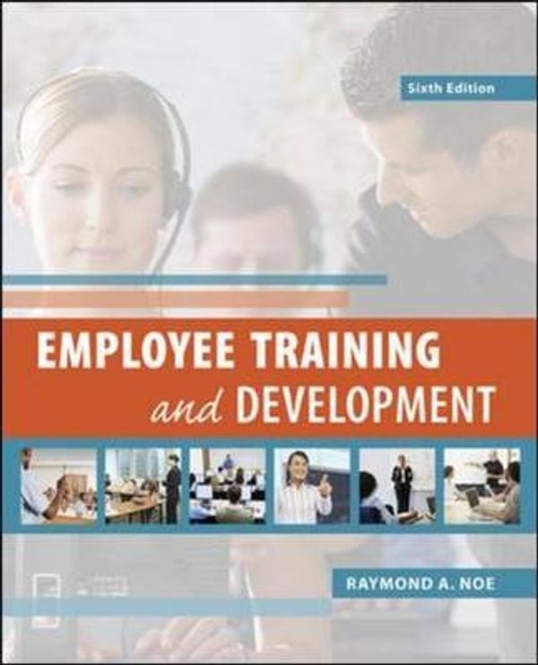 Cover Art for 9780078029219, Employee Training & Development by Raymond Noe