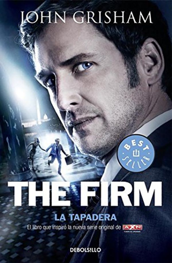 Cover Art for 9786073109079, La Tapadera = The Firm by John Grisham