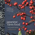 Cover Art for 9781449418298, Japanese Farm Food by Nancy Singleton Hachisu