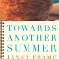 Cover Art for 9781869418687, Towards Another Summer by Janet Frame