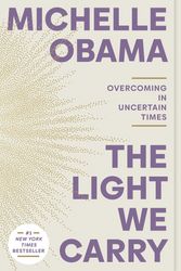 Cover Art for 9780593237489, The Light We Carry by Michelle Obama