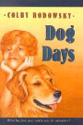 Cover Art for 9780613134620, Dog Days by Colby F Rodowsky