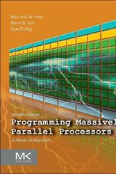 Cover Art for 9780323912310, Programming Massively Parallel Processors: A Hands-on Approach by David B. Kirk, Wen-mei W. Hwu