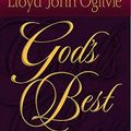 Cover Art for 9780736902014, God's Best for My Life: Daily Inspiration for a Deeper Walk with God by Dr Lloyd John Ogilvie