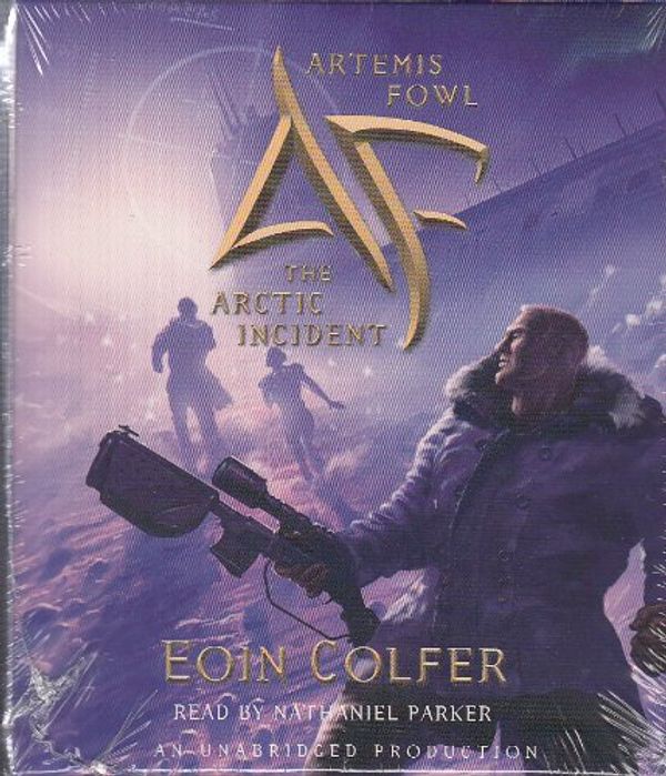 Cover Art for 9780754065845, Artemis Fowl: The Arctic Incident by Eoin Colfer