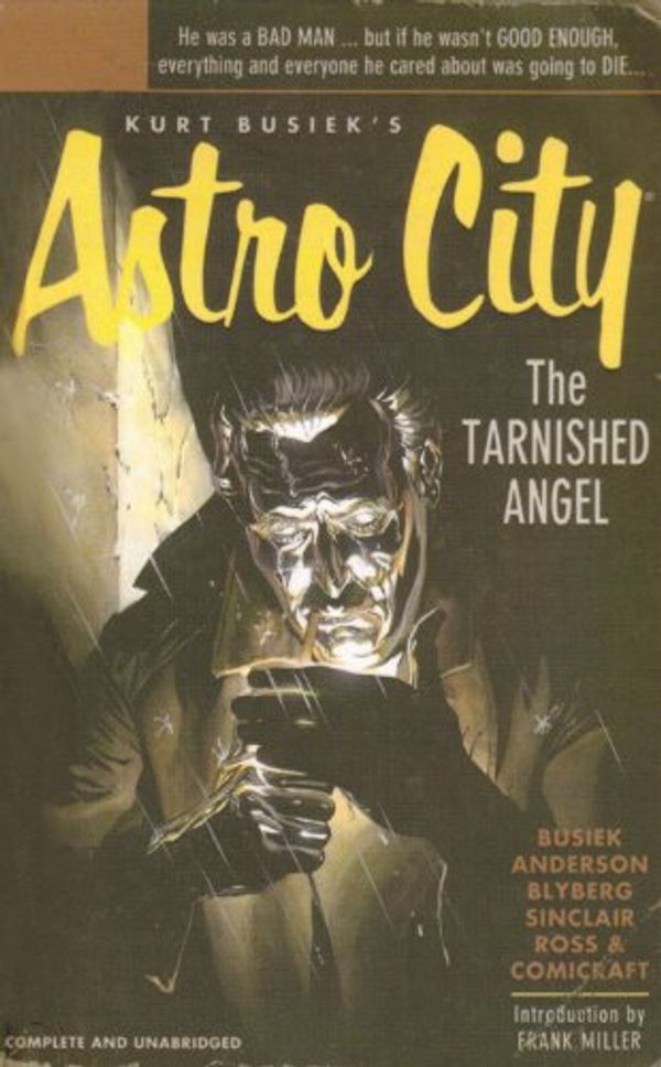 Cover Art for 9781435242753, The Tarnished Angel (Kurt Busiek's Astro City) by Kurt Busiek