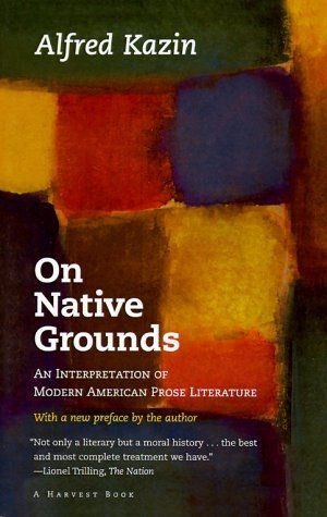 Cover Art for 9780156687508, On Native Grounds by Alfred Kazin
