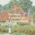 Cover Art for 9781455352753, The Mayor of Casterbridge by Thomas Hardy