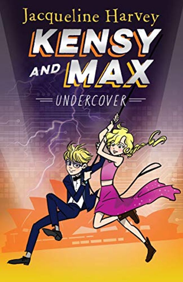 Cover Art for B07LF7137R, Kensy and Max 3: Undercover by Jacqueline Harvey