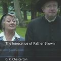Cover Art for 9781549657535, The Innocence of Father Brown by G. K. Chesterton