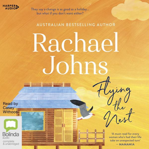 Cover Art for 9781460785034, Flying the Nest by Rachael Johns