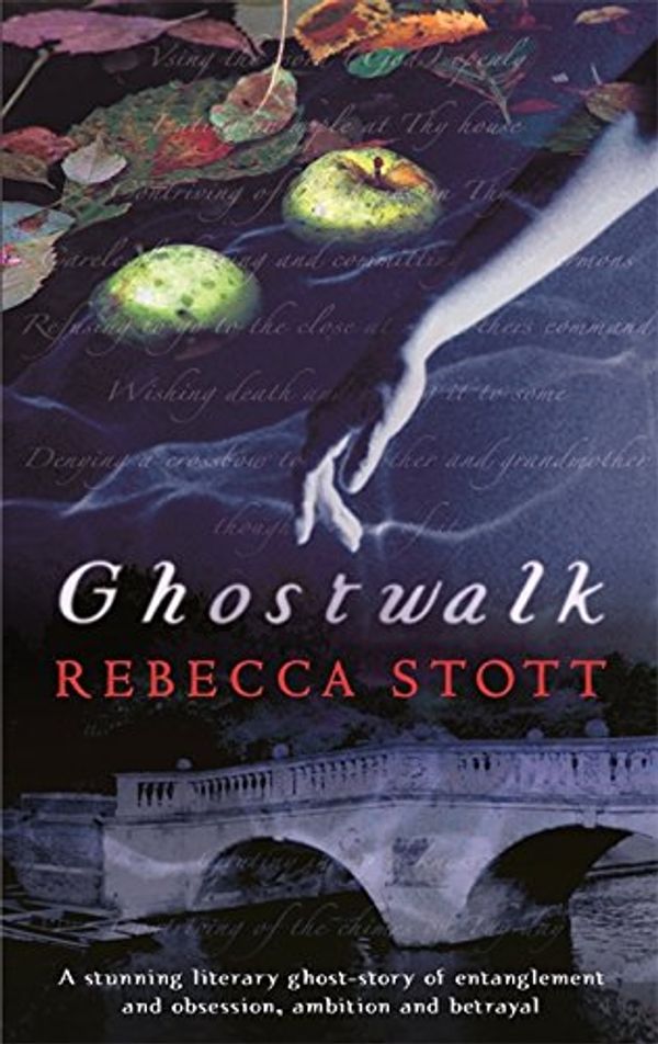 Cover Art for 9780297852056, Ghostwalk by Rebecca Stott