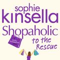 Cover Art for 9780593074640, Shopaholic to the Rescue by Sophie Kinsella