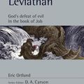 Cover Art for 9781514003374, Piercing Leviathan: God's Defeat of Evil in the Book of Job (New Studies in Biblical Theology) by Eric Ortlund