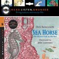 Cover Art for 9780763648688, Sea Horse by Chris Butterworth