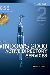 Cover Art for 9780735617599, Microsoft Windows 2000 Core Requirements, Exam 70-217: Microsoft Windows 2000 Active Directory Services by Microsoft Corporation