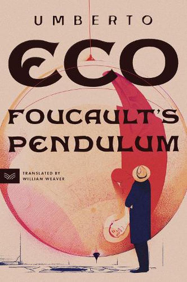 Cover Art for 9780063279650, Foucault's Pendulum by Umberto Eco