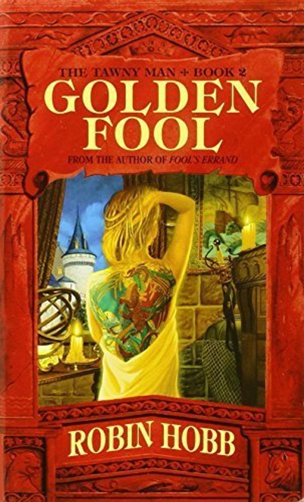 Cover Art for B015QNIR64, Golden Fool (The Tawny Man, Book 2) by Hobb, Robin(December 9, 2003) Mass Market Paperback by 