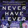 Cover Art for 9780063073685, Never Have I Ever by Joshilyn Jackson