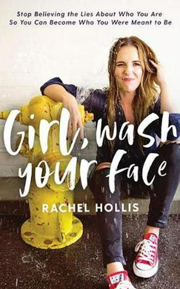 Cover Art for 9781543676839, Girl, Wash Your Face by Rachel Hollis