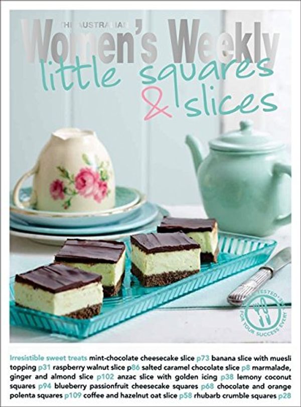 Cover Art for 9781742450599, Little Squares & Slices by The Australian Women's Weekly